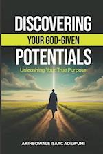 Discovering Your God-Given Potentials