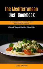 The Mediterranean Diet Cookbook