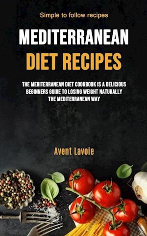 Mediterranean Diet Recipes