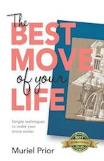 The Best Move of Your Life
