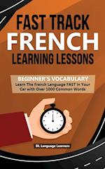 Fast Track French Learning Lessons - Beginner's Vocabulary