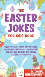 The Easter Jokes for Kids Book