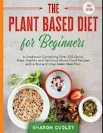 The Plant Based Diet for Beginners