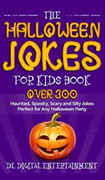 The Halloween Jokes for Kids Book