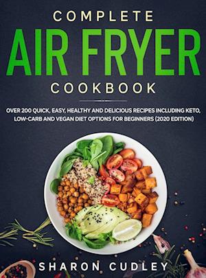 Complete Air Fryer Cookbook