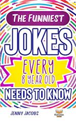 The Funniest Jokes EVERY 8 Year Old Needs to Know