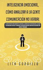 Inteligencia Emocional, Cómo Analizar a la Gente, y Comunicación No Verbal