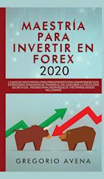 Maestría para Invertir en Forex 2020