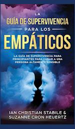 La Guía De Supervivencia Para Los Empáticos