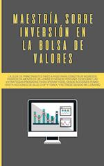 Maestría sobre inversión en la bolsa de valores