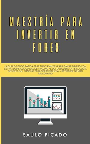 Maestría para Invertir en Forex