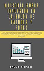 Maestría sobre inversión en la bolsa de valores y forex