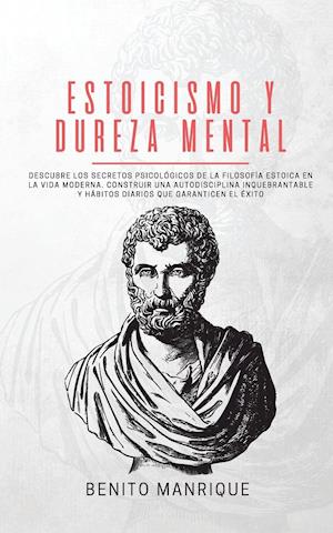 Estoicismo y dureza mental