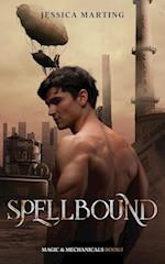 Spellbound (Magic & Mechanicals #5) 