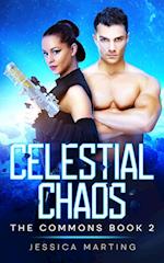 Celestial Chaos (The Commons Book 2) 