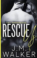 Rescue Us (Next Generation, #7) 