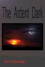 The Ardent Dark 