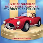 Livre de coloriage de voitures, camions et véhicules de chantier