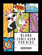 Blank Comic Book for Kids