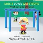 Kids & COVID Questions: What Can I Do at Home? 