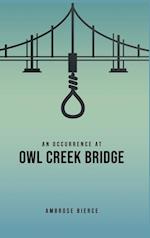 An Occurrence at Owl Creek Bridge 