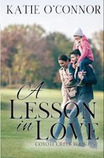 A Lesson in Love: Coyote Creek Book 1 