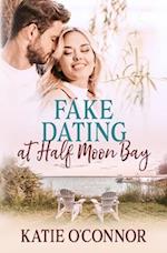 Fake Dating in Half Moon Bay 