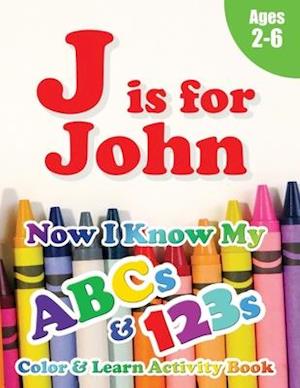 J is for John