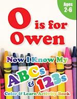 O is for Owen