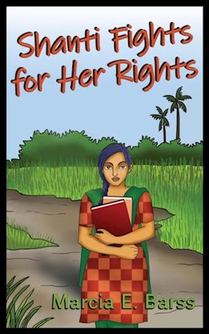 Shanti Fights for Her Rights