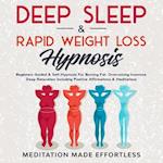 Deep Sleep & Rapid Weight Loss Hypnosis