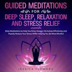 Guided Meditations for Deep Sleep, Relaxation, and Stress Relief