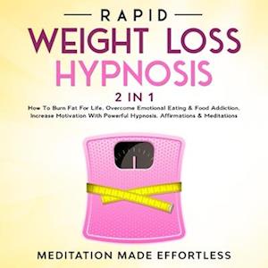 Rapid Weight Loss Hypnosis (2 in 1)