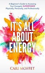 It's All About Energy