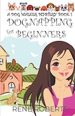 Dognapping For Beginners