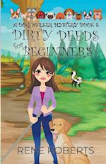 Dirty Deeds for Beginners