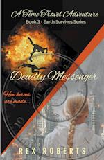 Deadly Messenger