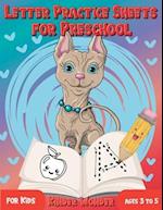 Letter Practice Sheets for Preschool for Kids Ages 3 to 5