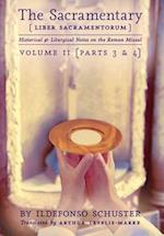 The Sacramentary (Liber Sacramentorum): Vol 2: Historical & Liturgical Notes on the Roman Missal 