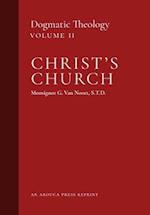 Christ's Church: Dogmatic Theology (Volume 2) 