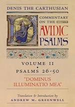 Dominus Illuminatio Mea (Denis the Carthusian's Commentary on the Psalms): Vol. 2 (Psalms 26-50) 