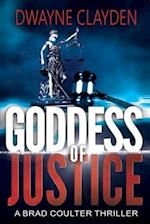 Goddess Of Justice: A Brad Coulter Novel 