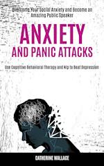 Anxiety and Panic Attacks