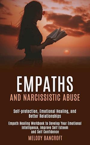 Empaths and Narcissistic Abuse