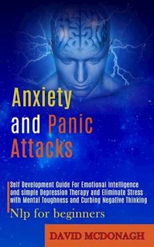 Anxiety and Panic Attacks