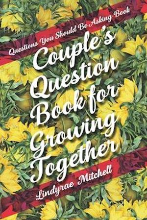 Questions You Should Be Asking Book - Couple's Question Book for Growing Together