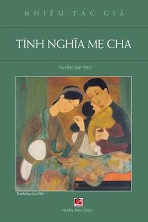 Tình Ngh&#297;a M&#7865; Cha (soft cover - new version)