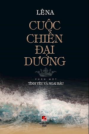 Fa Cu C Chi N D I Duong T P 1 Af Na Le Som Paperback Bog Pa Vietnamesisk