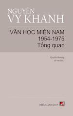 Van H¿c Mi¿n Nam 1954-1975 - T¿p 1 (T¿ng Quan) (hard cover)