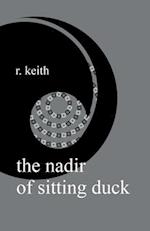 The Nadir Of Sitting Duck